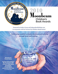 2010 Moonbeam Children’s Book Awards Program (PDF; link opens new window)